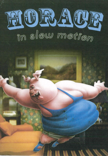 Horace in Slow Motion - Series 1 - Digital Download